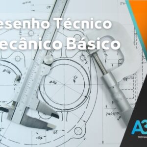 Desenho Técnico Mecânico Básico
