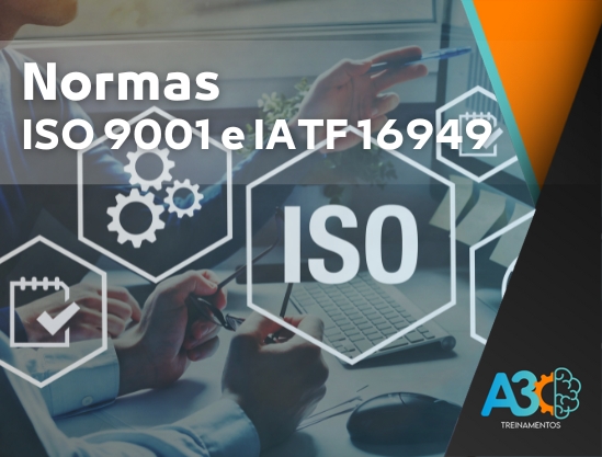 Normas ISO 9001 e IATF 16949