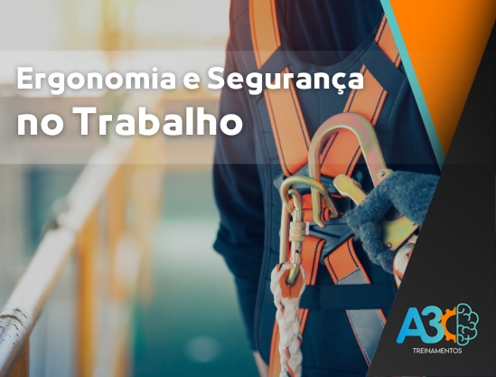 Ergonomia e Segurança no Trabalho